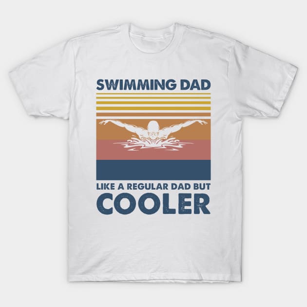 Swimming Dad Vintage Gift Father's Day T-Shirt by Soema